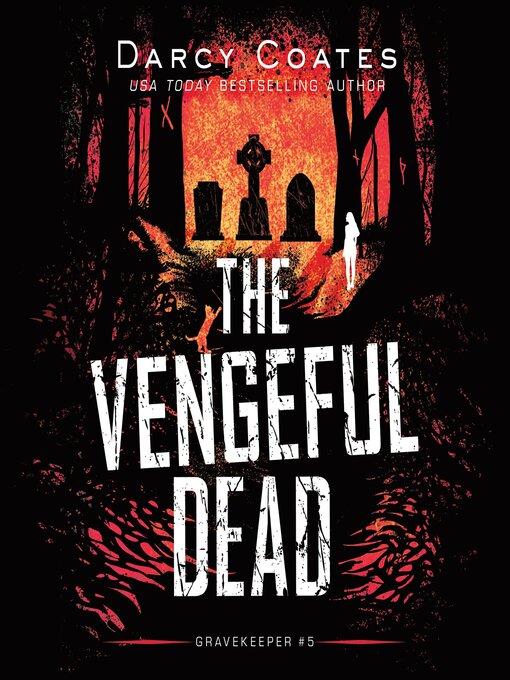 Title details for The Vengeful Dead by Darcy Coates - Available